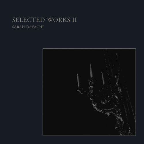Sarah Davachi - Selected Works II (2023) Download