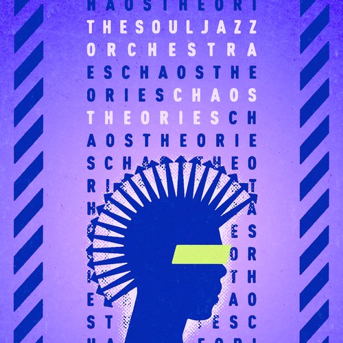The Souljazz Orchestra - Chaos Theories (2019) Download