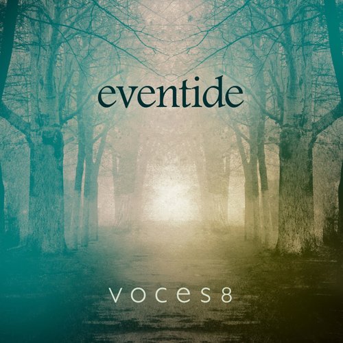 Voces8 – Eventide (10th Anniversary Edition) (2023) [24Bit-96kHz] FLAC [PMEDIA] ⭐️