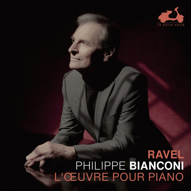 Philippe Bianconi – Ravel L’Œuvre pour piano (2023) [24Bit-96kHz] FLAC [PMEDIA] ⭐️