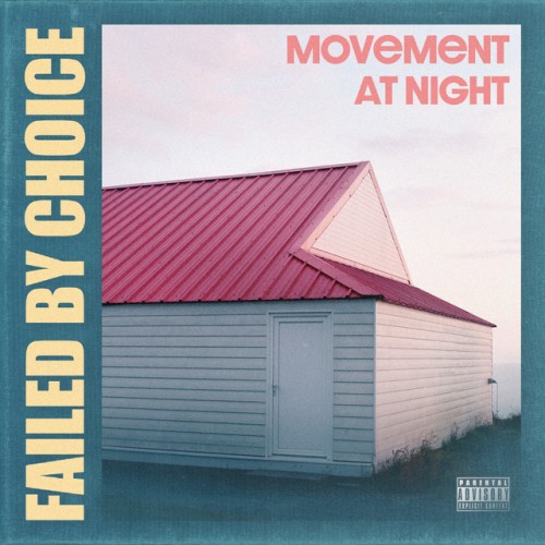 Movement At Night - Failed By Choice (2023) Download
