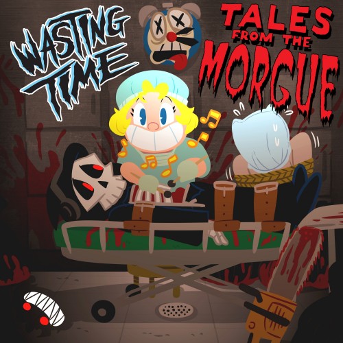 Wasting Time – Tales From The Morgue (2018)