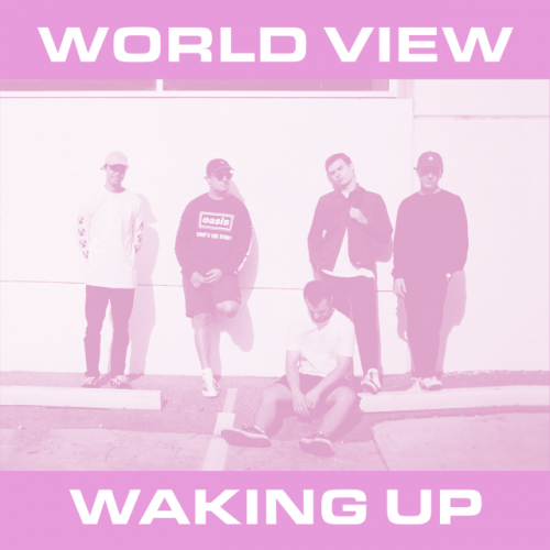 World View – Waking Up (2016)