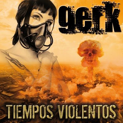Gerk - Tiempos Violentos (2010) Download