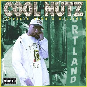 Cool Nutz - Speakin Upon A Million (1998) Download