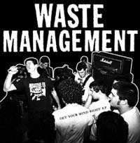 Waste Management – Get Your Mind Right (2007)