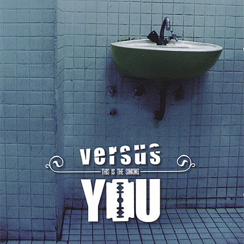 Versus You-This Is The Sinking-16BIT-WEB-FLAC-2008-VEXED