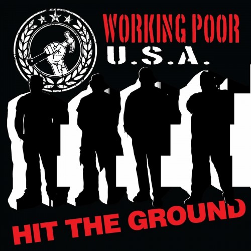 Working Poor U.S.A.-Hit The Ground-16BIT-WEB-FLAC-2022-VEXED