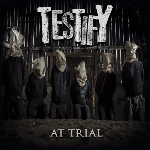 Testify – At Trial (2018)