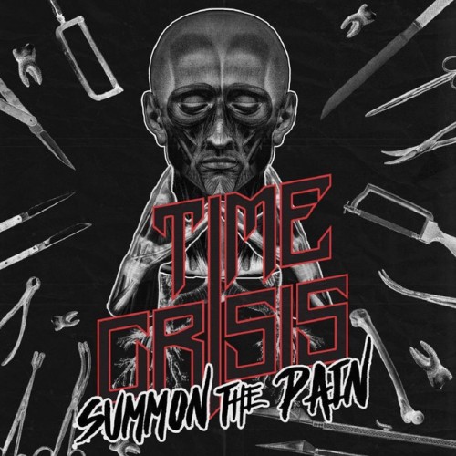 Time Crisis - Summon The Pain (2016) Download