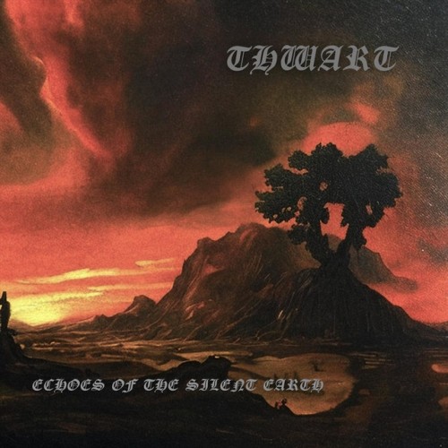 Thwart - Echoes of the Silent Earth (2023) Download