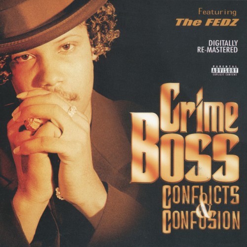 Crime Boss-Conflicts and Confusion-CD-FLAC-1997-CALiFLAC