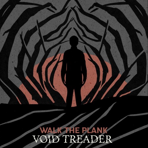 Walk The Plank - Void Treader (2018) Download