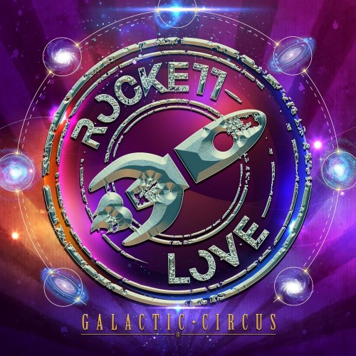 Rockett Love - Galactic Circus (2023) Download
