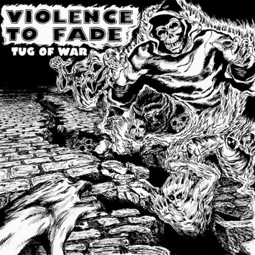Violence To Fade - Tug Of War (2013) Download