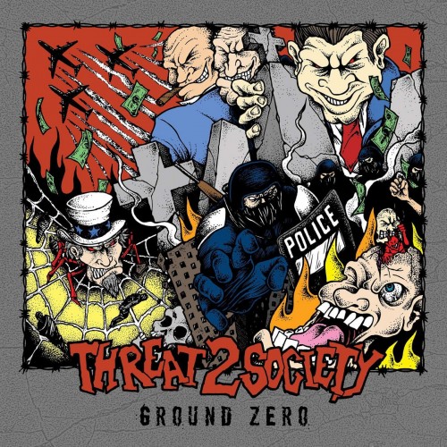 Threat 2 Society – Ground Zero (2016)