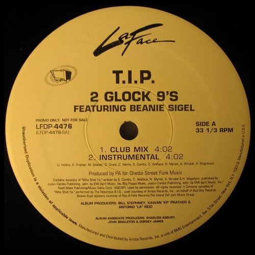 T.I.P. – 2 Glock 9’s (2000) [Vinyl FLAC]