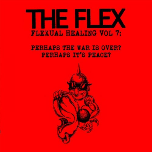The Flex - Flexual Healing, Vol. 7 (2018) Download
