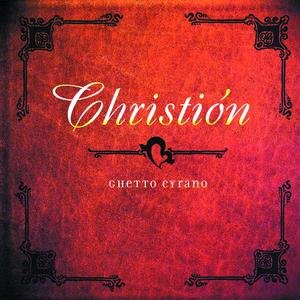 Christion - Ghetto Cyrano (1997) Download