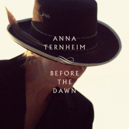 Anna Ternheim – Before The Dawn (2023)