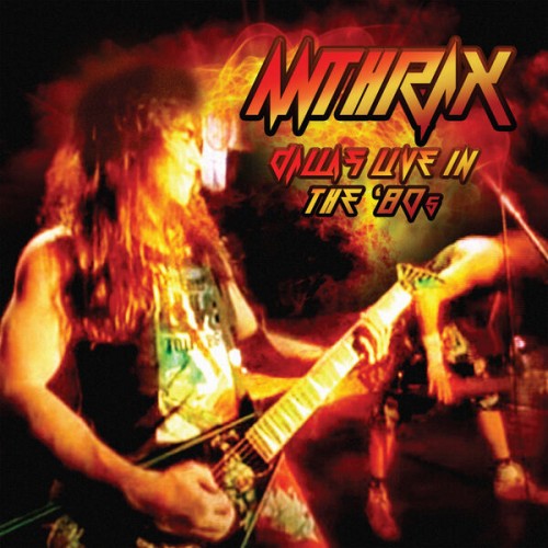 Anthrax – Dallas Live In the ’80s (2023)