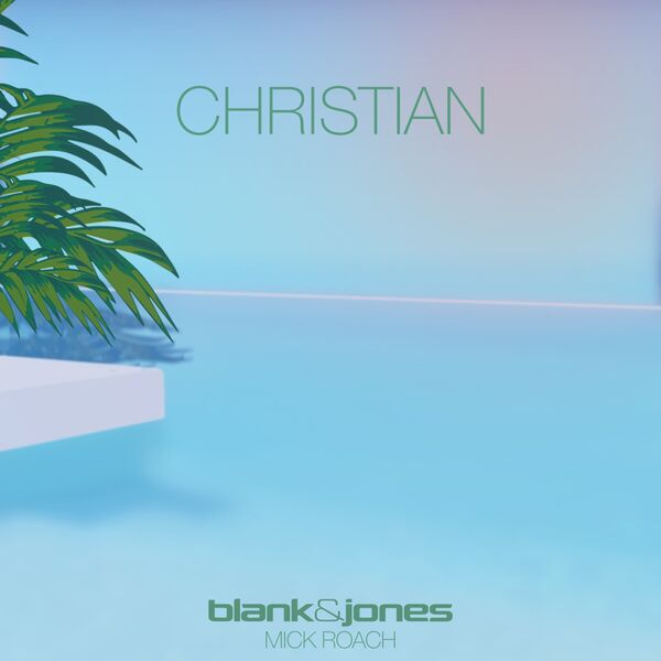Blank & Jones - Christian (2023) [24Bit-44.1kHz] FLAC [PMEDIA] ⭐️ Download