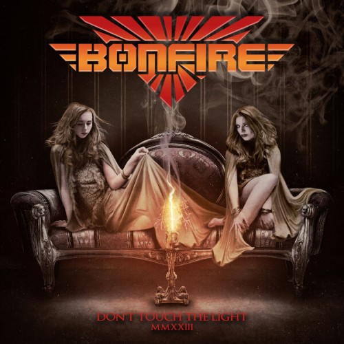 Bonfire – Don’t Touch the Light (2023)