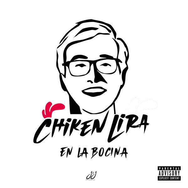 Chiken Lira - CHIKEN LIRA EN LA BOCINA (2023) [24Bit-48kHz] FLAC [PMEDIA] ⭐️ Download