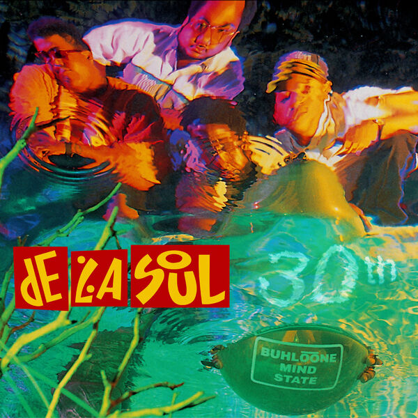 De La Soul - Buhloone Mindstate (30th Anniversary) (2023) [24Bit-48kHz] FLAC [PMEDIA] ⭐️ Download