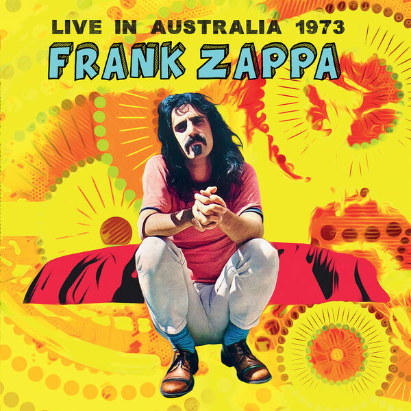 Frank Zappa – Live In Australia 1973 (2023) FLAC [PMEDIA] ⭐️