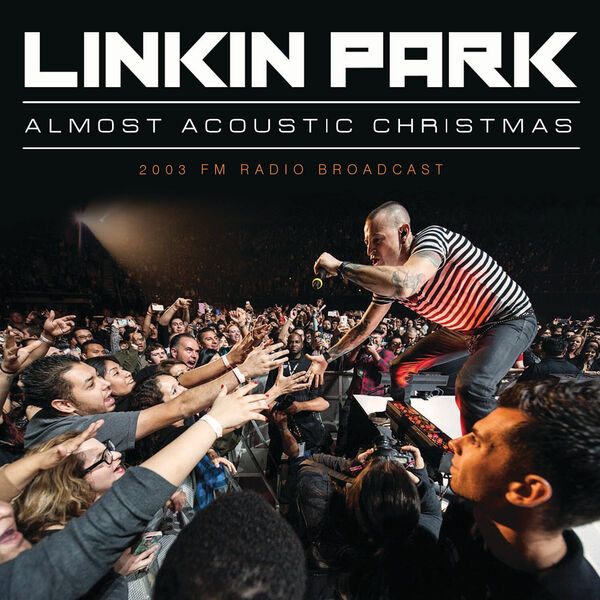 Linkin Park - Almost Acoustic Christmas (2023) [16Bit-44.1kHz] FLAC [PMEDIA] ⭐️ Download