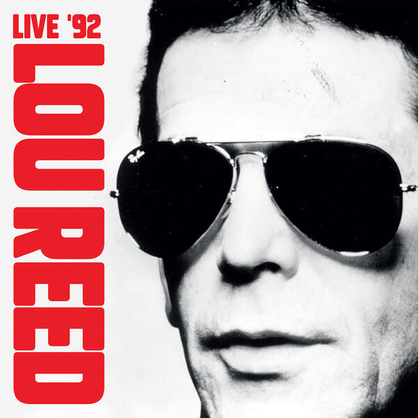 Lou Reed - Live '92 (2023) FLAC [PMEDIA] ⭐ Download