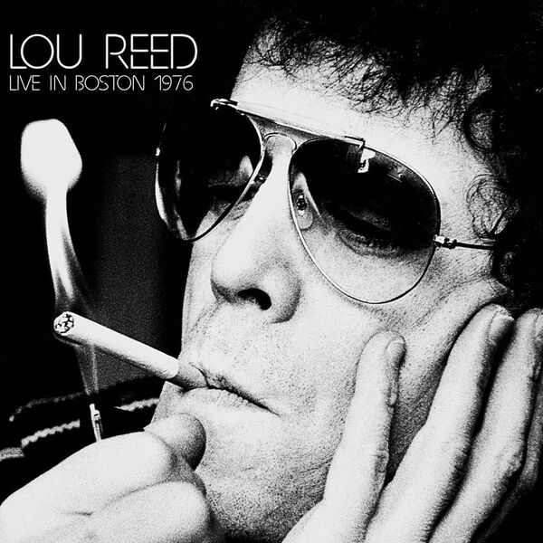 Lou Reed - Live In Boston 1976 (2023) FLAC [PMEDIA] ⭐️ Download