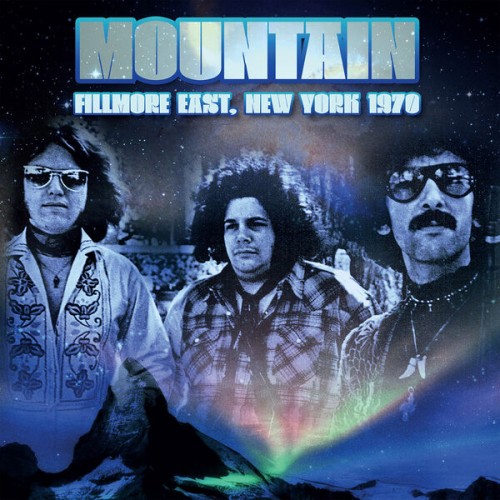 Mountain – Fillmore East, New York 1970 (2023)