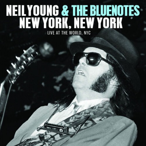 Neil Young & The Bluenotes – New York, New York (2023) FLAC [PMEDIA] ⭐️