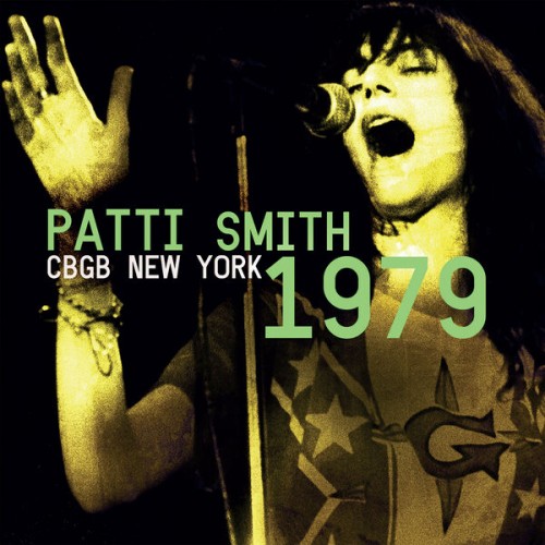 Patti Smith – CBGB New York 1979 (Live) (2023) FLAC [PMEDIA] ⭐️