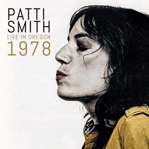 Patti Smith – Live In Oregon 1978 (2023) FLAC [PMEDIA] ⭐️