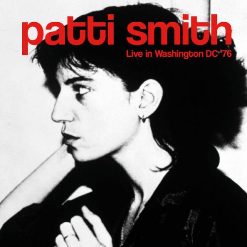 Patti Smith – Live In Washington DC ’76 (2023)