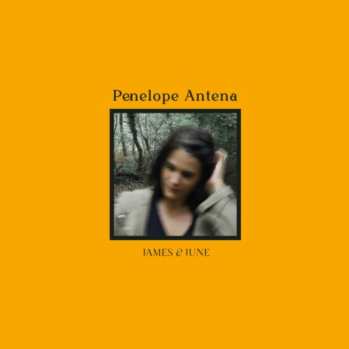 Penelope Antena - James & June (2023) Download