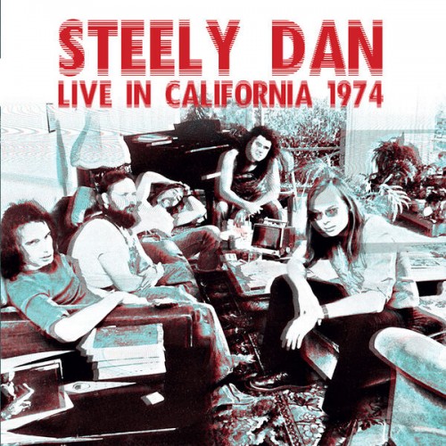 Steely Dan – Live In California 1974 (2023)
