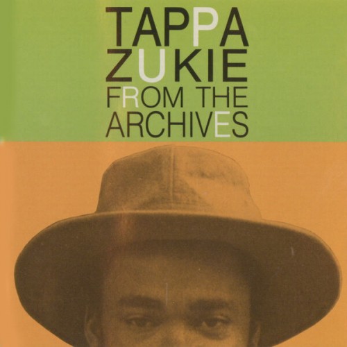 Tappa Zukie – From the Archives (2023) [16Bit-44.1kHz] FLAC [PMEDIA] ⭐️