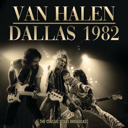 Van Halen - Dallas 1982 (2023) Download