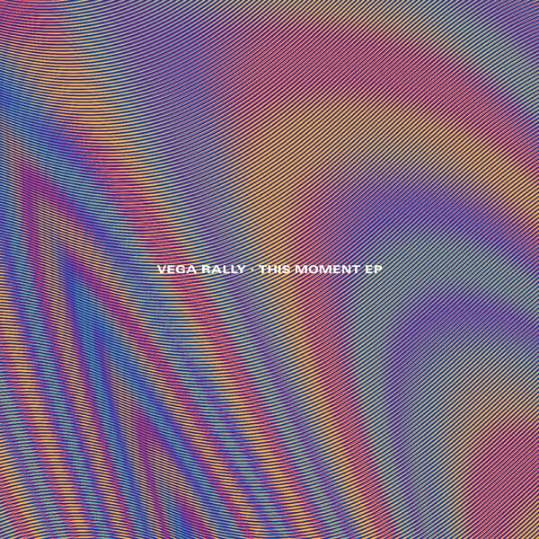 Vega Rally - This Moment EP (2023) [24Bit-48kHz] FLAC [PMEDIA] ⭐️ Download