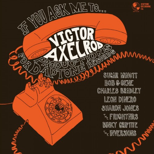 Victor Axelrod – If You Ask Me To Victor Axelrod Covers for Daptone Records (2023) [16Bit-44.1kHz] FLAC [PMEDIA] ⭐️