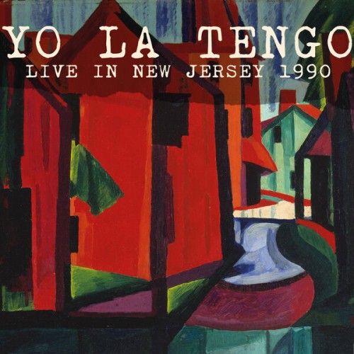 Yo La Tengo – Live In New Jersey 1990 (2023) FLAC [PMEDIA] ⭐️