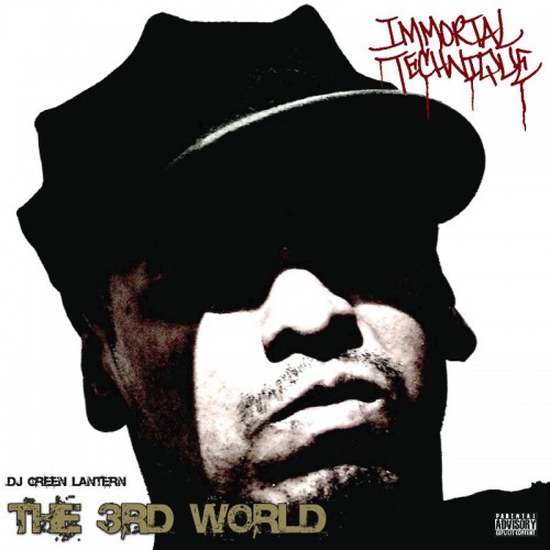 Immortal Technique & DJ Green Lantern - The 3rd World (2008) Download