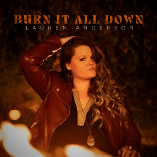 Lauren Anderson - Burn It All Down (2022) Download