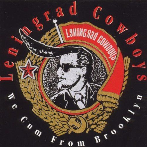 Leningrad Cowboys – We cum from Brooklyn (1992)