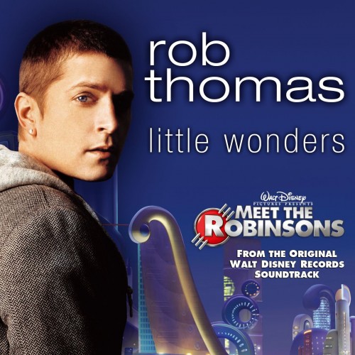 Rob Thomas – Little Wonders (2007)