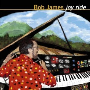 Bob James - Joy Ride (1999) Download